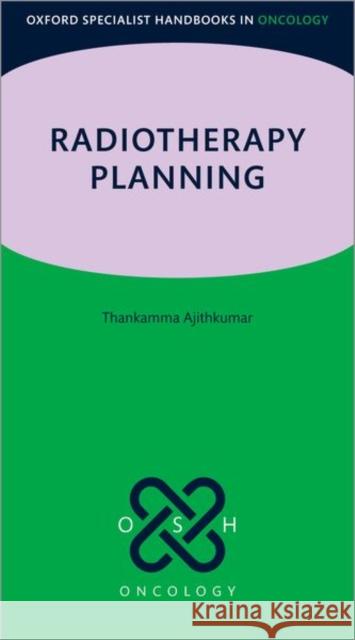 Radiotherapy Planning  9780198722694 Oxford University Press