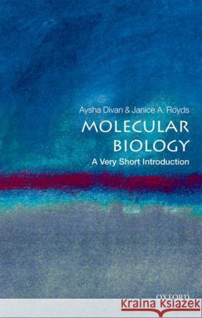 Molecular Biology: A Very Short Introduction  9780198723882 Oxford University Press
