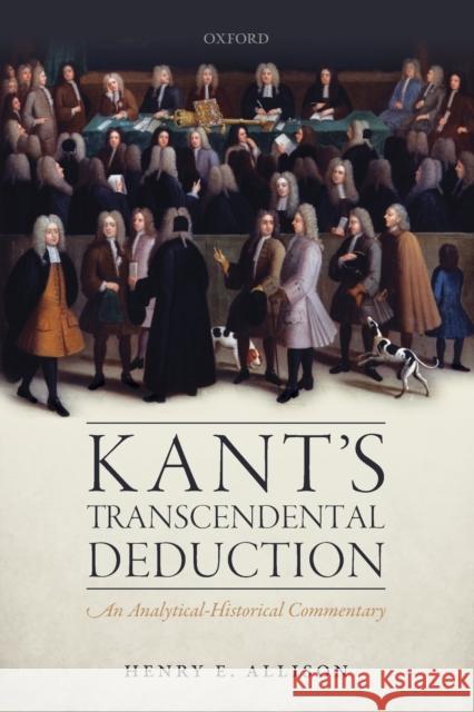 Kant's Transcendental Deduction P Allison 9780198724865 Oxford University Press, USA