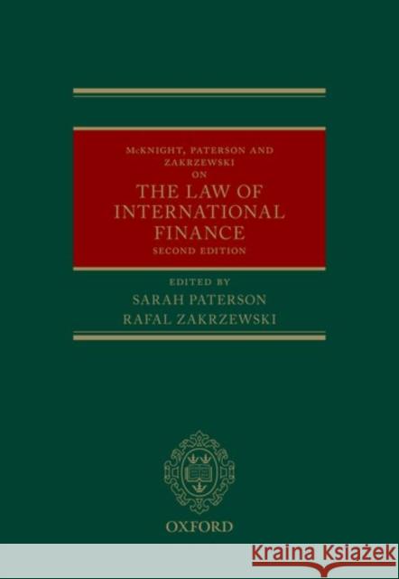 McKnight, Paterson, & Zakrzewski on the Law of International Finance Sarah Paterson Rafal Zakrzewski 9780198725251 Oxford University Press, USA