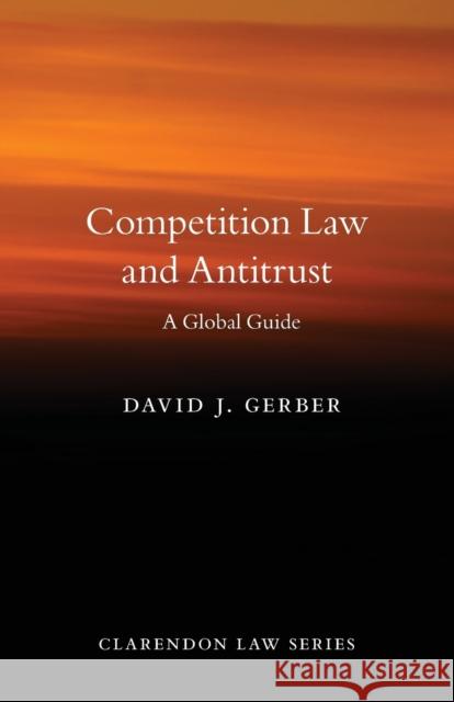 Competition Law and Antitrust David Gerber 9780198727484 Oxford University Press, USA