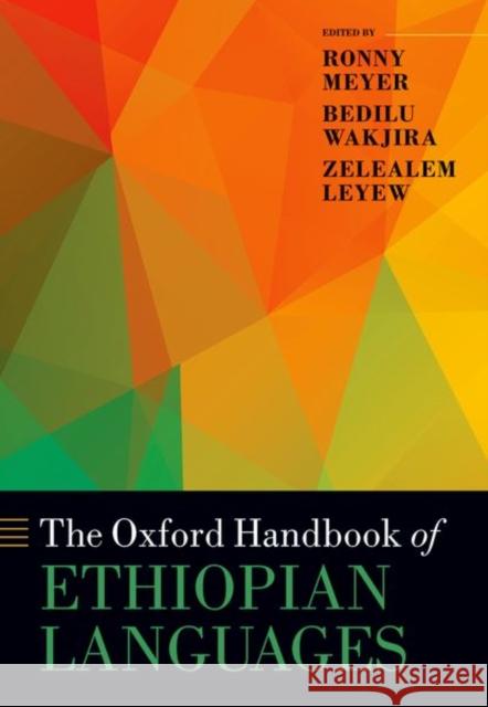 The Oxford Handbook of Ethiopian Languages  9780198728542 John Wiley & Sons
