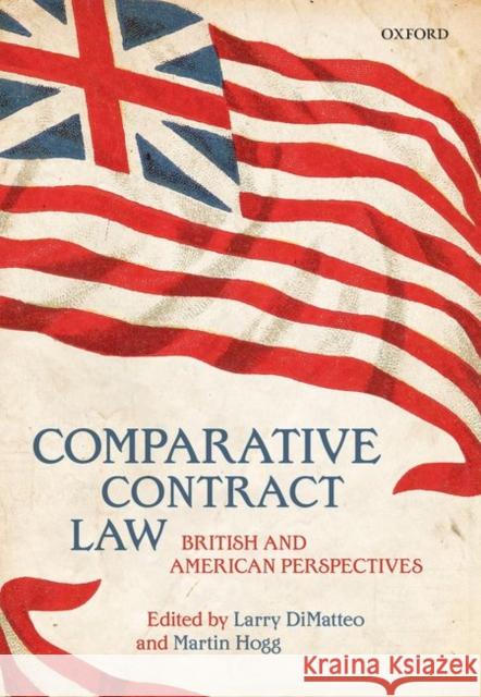Comparative Contract Law: British and American Perspectives  9780198728733 OUP Oxford