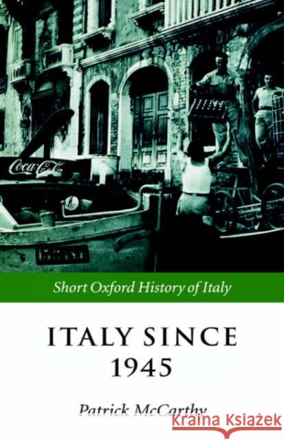 Italy Since 1945  9780198731702 OXFORD UNIVERSITY PRESS