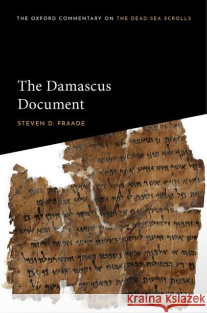 The Damascus Document Steven D. Fraade 9780198734338