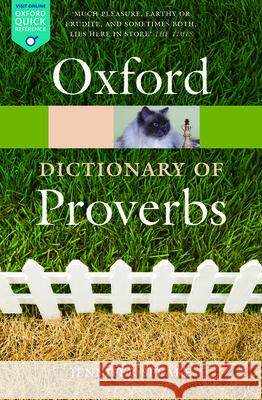 Oxford Dictionary of Proverbs Jennifer Speake 9780198734901 Oxford University Press