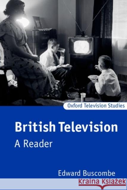 British Television: A Reader Buscombe, Edward 9780198742654 Oxford University Press