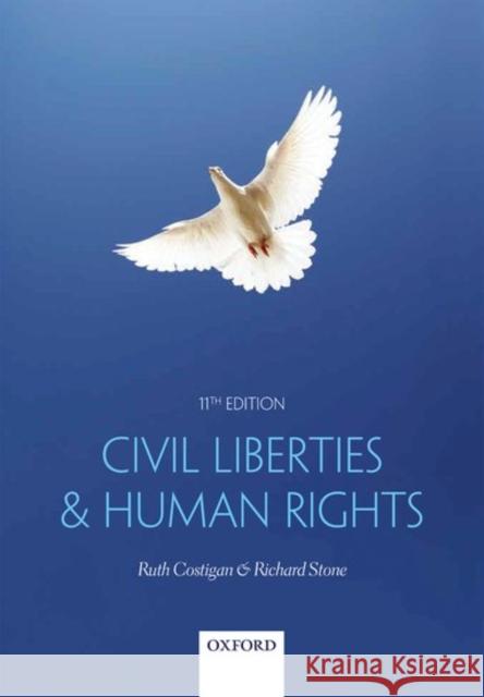 Civil Liberties & Human Rights Ruth Costigan Richard Stone 9780198744276