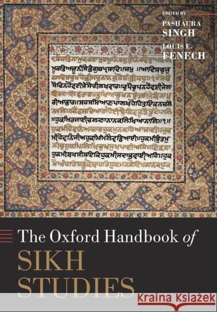 The Oxford Handbook of Sikh Studies Pashaura Singh Louis E. Fenech Himadri Banerjee 9780198745082