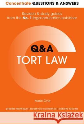Concentrate Questions and Answers Tort Law: Law Q&A Revision and Study Guide Hodgson, John 9780198745297 OXFORD UNIVERSITY PRESS ACADEM