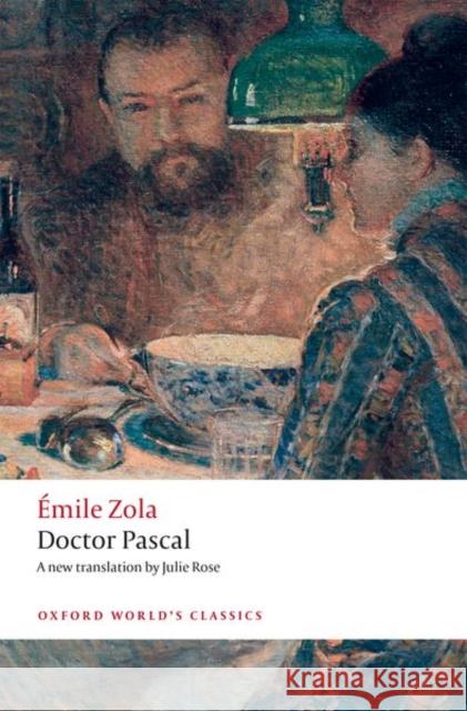 Doctor Pascal  Zola Brian Nelson Julie Rose 9780198746164 Oxford University Press