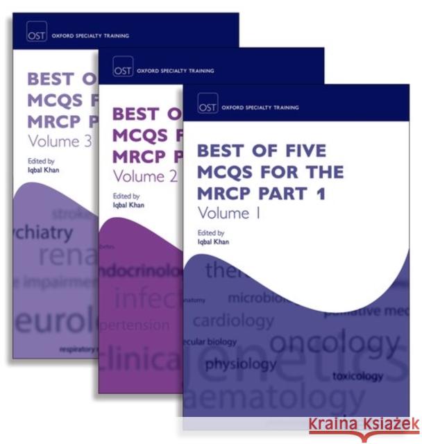 Best of Five McQs for the MRCP Part 1 Volume 1 Iqbal Khan 9780198746720