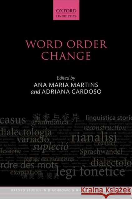 Word Order Change Ana Maria Martins Adriana Cardoso 9780198747307 Oxford University Press, USA