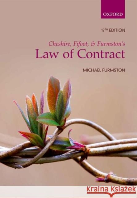 Cheshire, Fifoot, and Furmston's Law of Contract Mp Furmston 9780198747383 Oxford University Press, USA