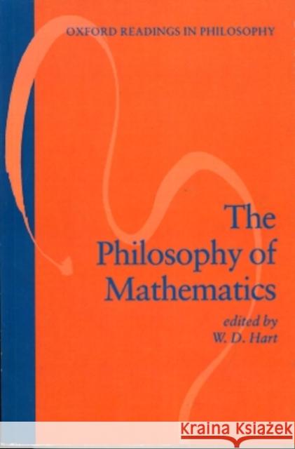 The Philosophy of Mathematics W. D. Hart 9780198751205 Oxford University Press