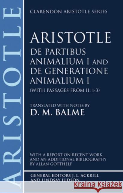 de Partibus Animalium I and de Generatione Animalium I: With Passages from II. 1-3 Aristotle 9780198751281 Oxford University Press