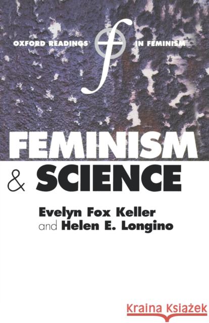 Feminism and Science Evelyn Fox Keller 9780198751465