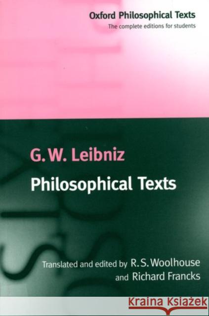 Philosophical Texts G. W. Leibniz R. S. Woolhouse Richard Francks 9780198751533 Oxford University Press