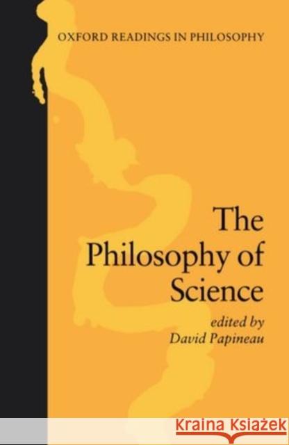 The Philosophy of Science David Papineau 9780198751656