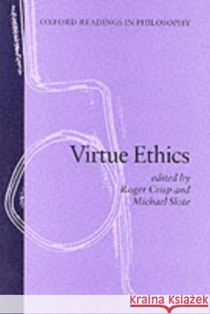 Virtue Ethics Roger Crisp 9780198751885