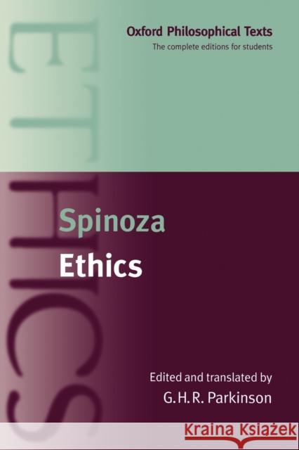 Ethics: Oxford Philosophical Texts Spinoza 9780198752141