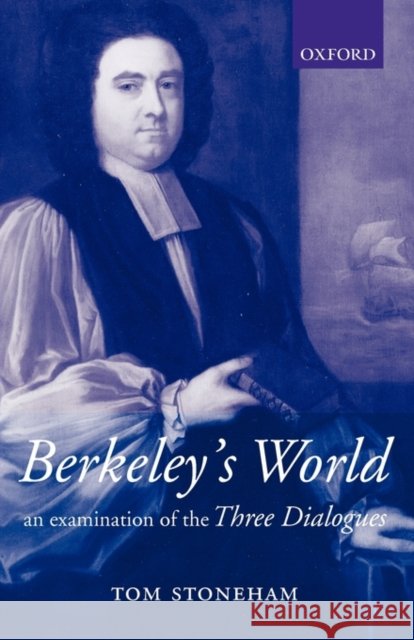 Berkeley's World Stoneham, Tom 9780198752370 Oxford University Press
