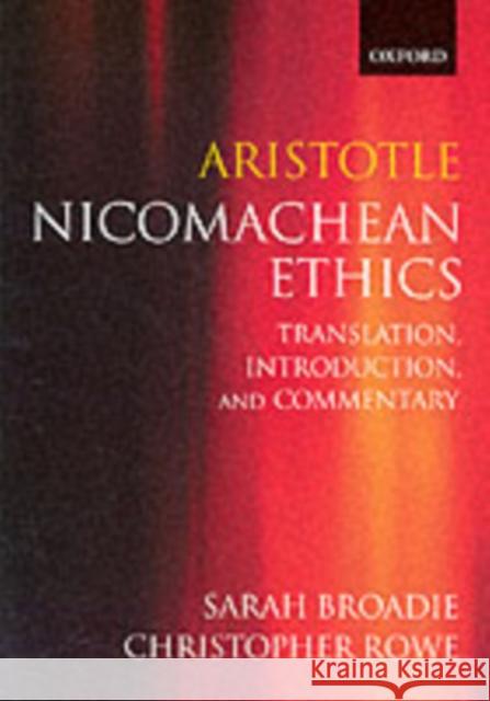 Aristotle: Nicomachean Ethics: Translation, Introduction, Commentary  9780198752714 Oxford University Press