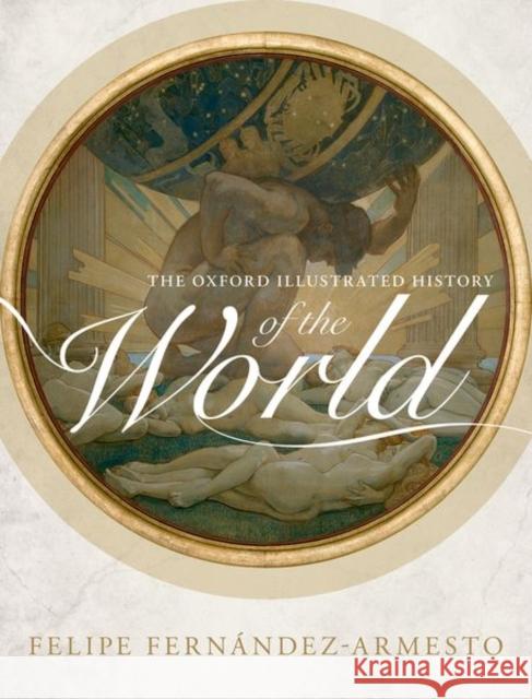 The Oxford Illustrated History of the World  9780198752912 Oxford University Press