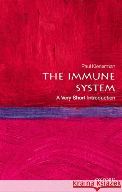 The Immune System: A Very Short Introduction Paul Klenerman 9780198753902 Oxford University Press