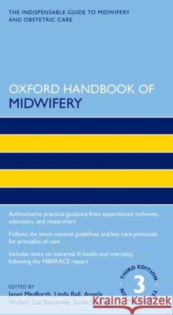Oxford Handbook of Midwifery Janet Medforth Linda Ball Angela Walker 9780198754787 Oxford University Press, USA