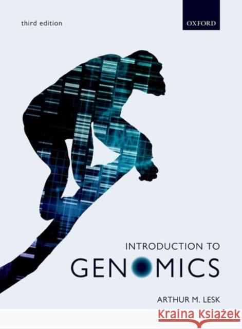 Introduction to Genomics Arthur M. (Professor of Biochemistry and Molecular Biology, Professor of Biochemistry and Molecular Biology, The Pennsyl 9780198754831