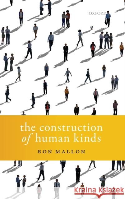 The Construction of Human Kinds Ron Mallon 9780198755678