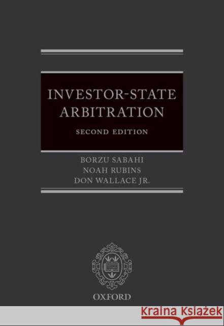 Investor-State Arbitration Sabahi, Borzu 9780198755760 Oxford University Press, USA