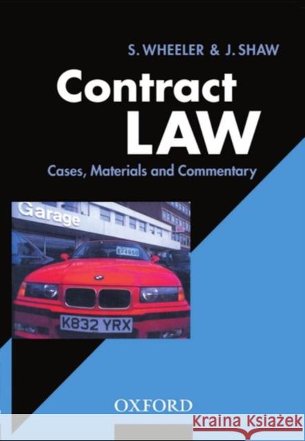 Contract Law : Cases, Materials, and Commentary  9780198762959 OXFORD UNIVERSITY PRESS