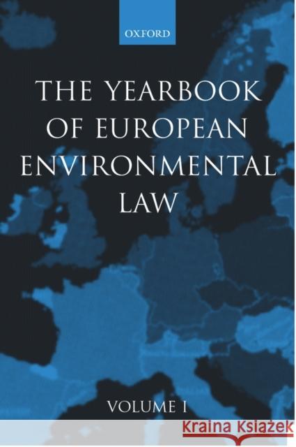 Yearbook of European Environmental Law: Volume 1 Somsen, Han 9780198764632 Oxford University Press, USA