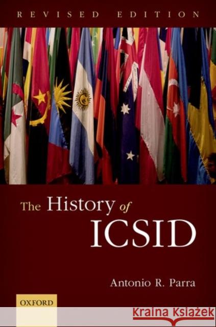 The History of ICSID Antonio R. Parra 9780198767466