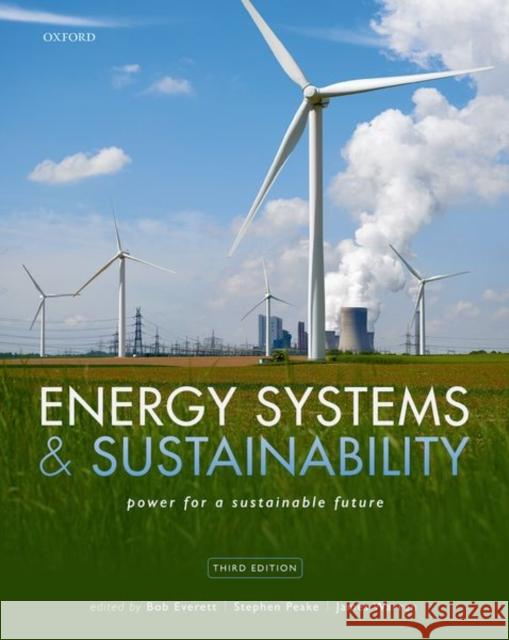Energy Systems and Sustainability Third Edition Everett, Bob 9780198767640