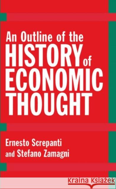 An Outline of the History of Economic Thought Ernesto Screpanti David Field Stefano Zamagni 9780198774556 Oxford University Press