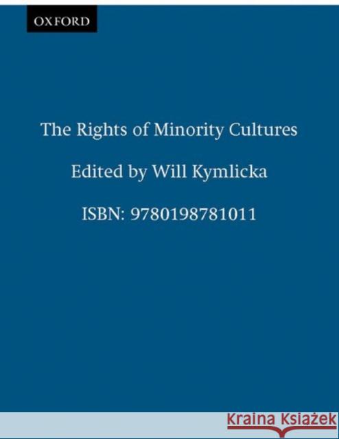 The Rights of Minority Cultures Will Kymlicka 9780198781011 0