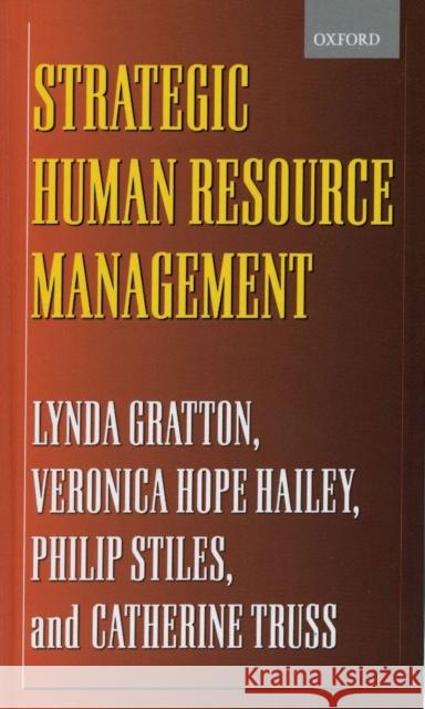 Strategic Human Resource Management Gratton, Lynda 9780198782049 0