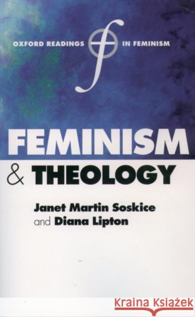 Feminism and Theology Janet Martin Soskice Diana Lipton 9780198782469 Oxford University Press