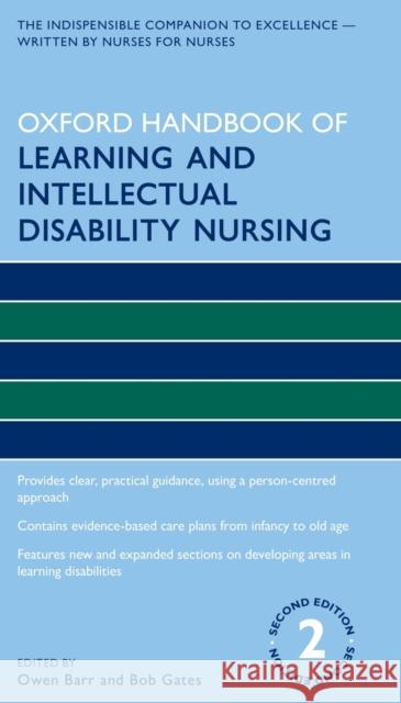 Oxford Handbook of Learning and Intellectual Disability Nursing Owen Barr Bob Gates 9780198782872 Oxford University Press, USA