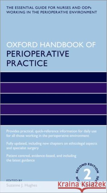 Oxford Handbook of Perioperative Practice Hughes, Suzanne J. 9780198783787 OXFORD HIGHER EDUCATION