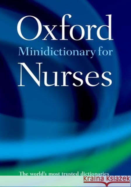 Minidictionary for Nurses  9780198788461 Oxford University Press