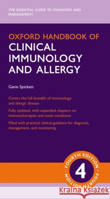 Oxford Handbook of Clinical Immunology and Allergy Gavin Spickett 9780198789529 Oxford University Press, USA