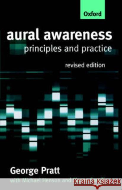 Aural Awareness: Principles and Practice Pratt, George 9780198790211 0
