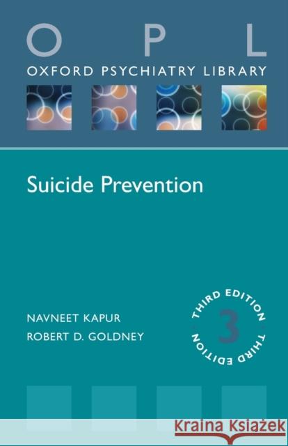 Suicide Prevention Navneet Kapur Robert D. Goldney 9780198791607 Oxford University Press, USA