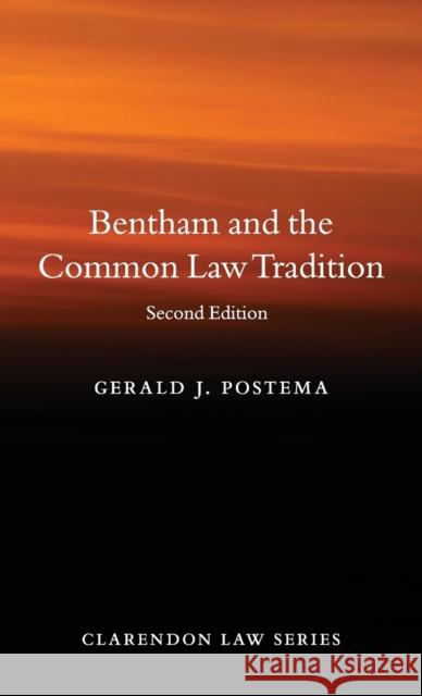 Bentham and the Common Law Tradition Gerald Postema 9780198793052