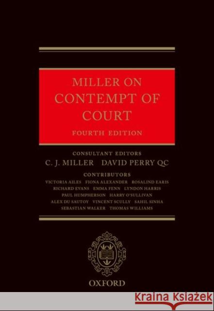 Miller on Contempt of Court C. J. Miller David Perr 9780198793465 Oxford University Press, USA
