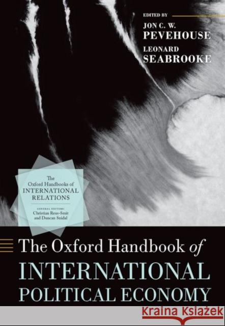 The Oxford Handbook of International Political Economy  9780198793519 Oxford University Press
